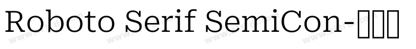 Roboto Serif SemiCon字体转换